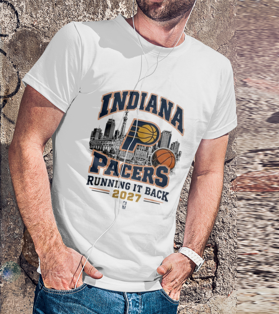 Indiana Pacers Running It Back 2027 NBA Basketball Skyline T-Shirt