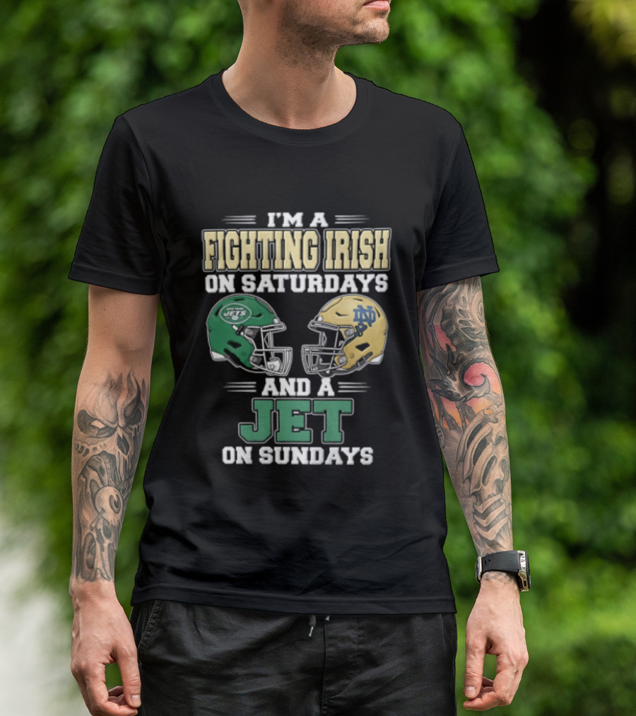 Fighting Irish Saturdays Jets Sundays Notre Dame Football NFL Fans T-Shirt