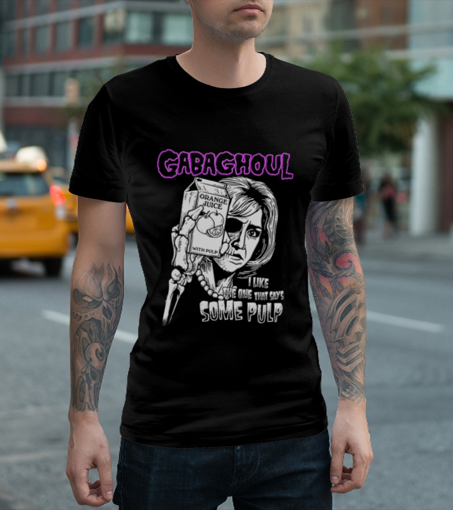Gabaghoul I Like The One That Says Some Pulp Sopranos Nancy Marchand T-Shirt
