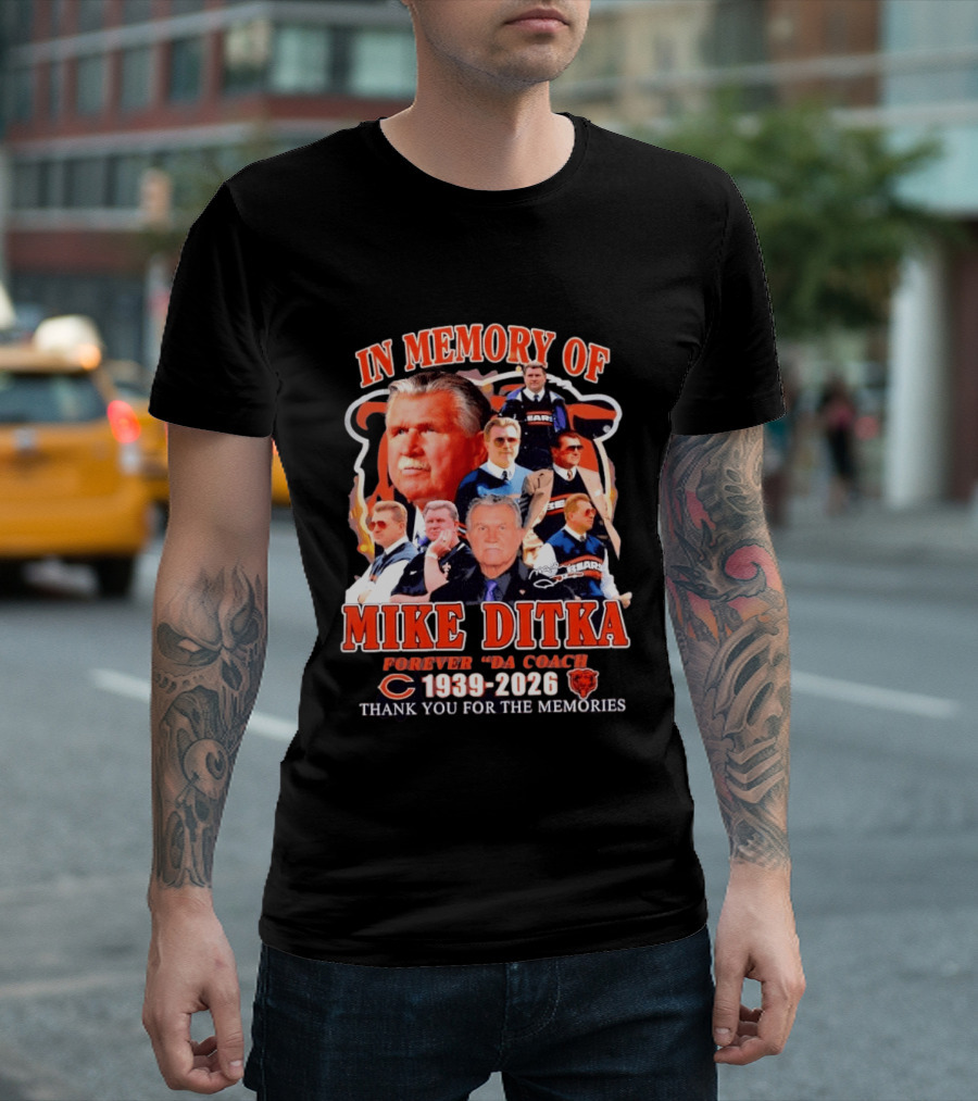 Mike Ditka Forever Da Coach 1939 2026 Thank You For The Memories Chicago Football Bears T-Shirt