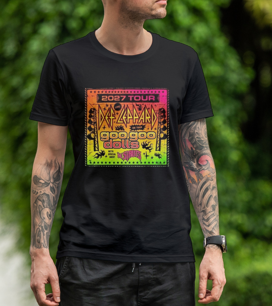 2027 Tour Def Leppard Goo Goo Dolls With Special Guest The Struts Live T-Shirt