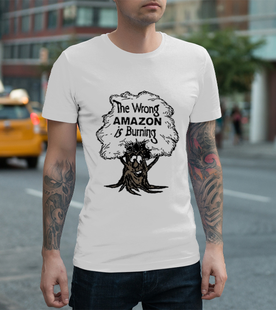 The Wrong Amazon Is Burning Tree Drawing T-Shirt