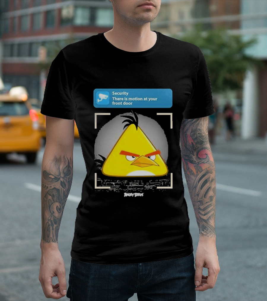 Angry Birds Security Alert There Is Motion At Your Front Door T-Shirt