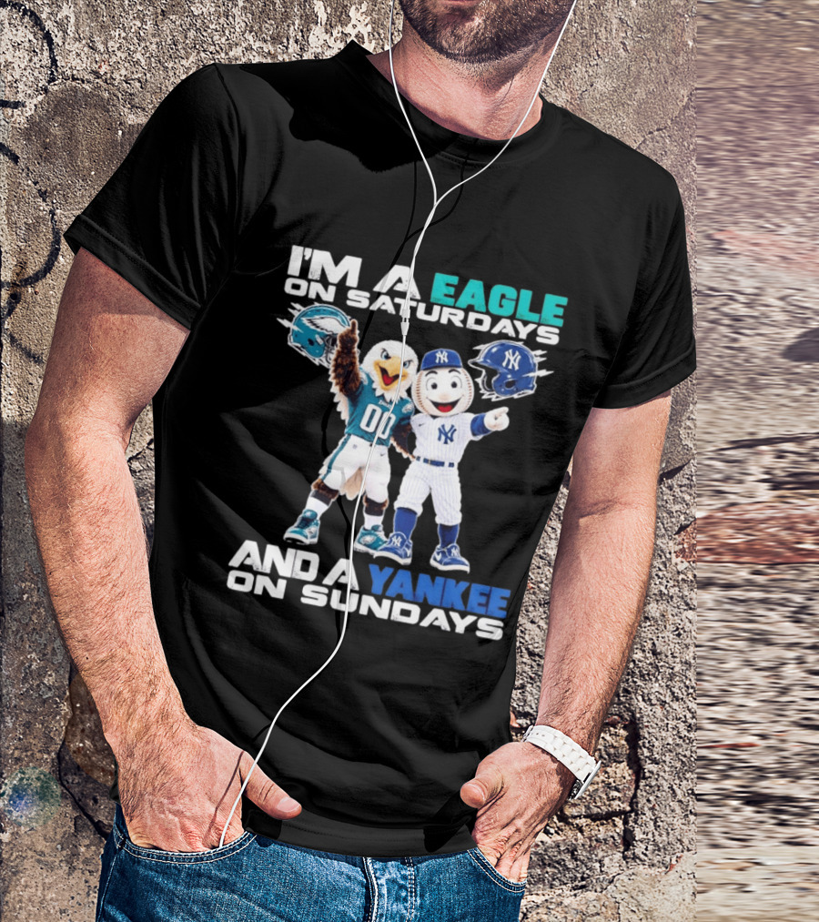 I'm An Eagle On Saturdays And A Yankee On Sundays Eagle And Yankee Helmets Mascots T-Shirt