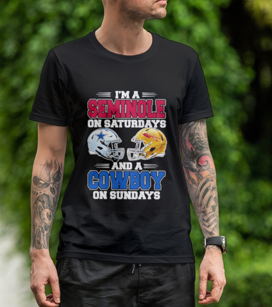I'm A Seminole On Saturdays And A Cowboy On Sundays Football Helmets T-Shirt