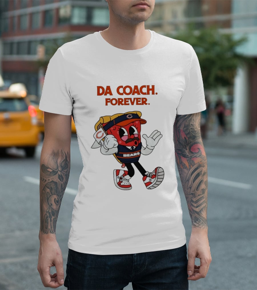 Da Coach Forever Pizza Character Bears Mike Ditka T-Shirt