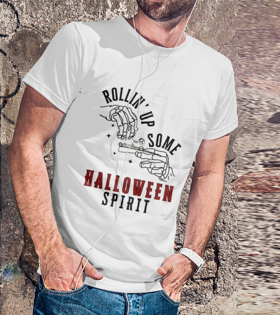 Rollin' Up Some Halloween Spirit Skeleton Hands Spooky Fun T-Shirt