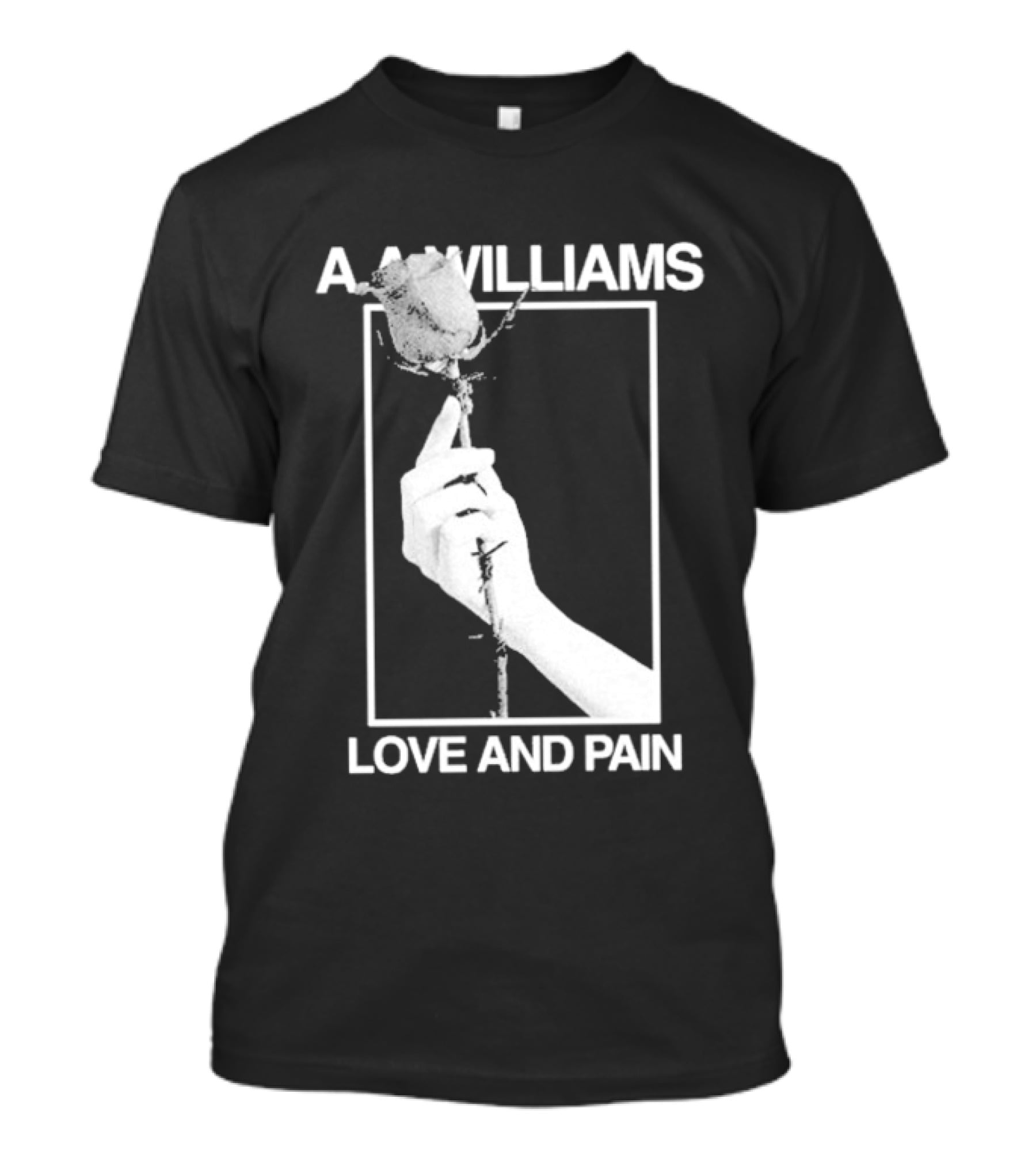 Aa Williams Love And Pain Rose Hand T-Shirt