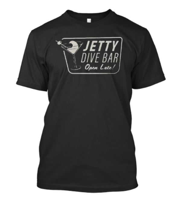 Jetty Dive Bar Open Late Martini Glass T-Shirt