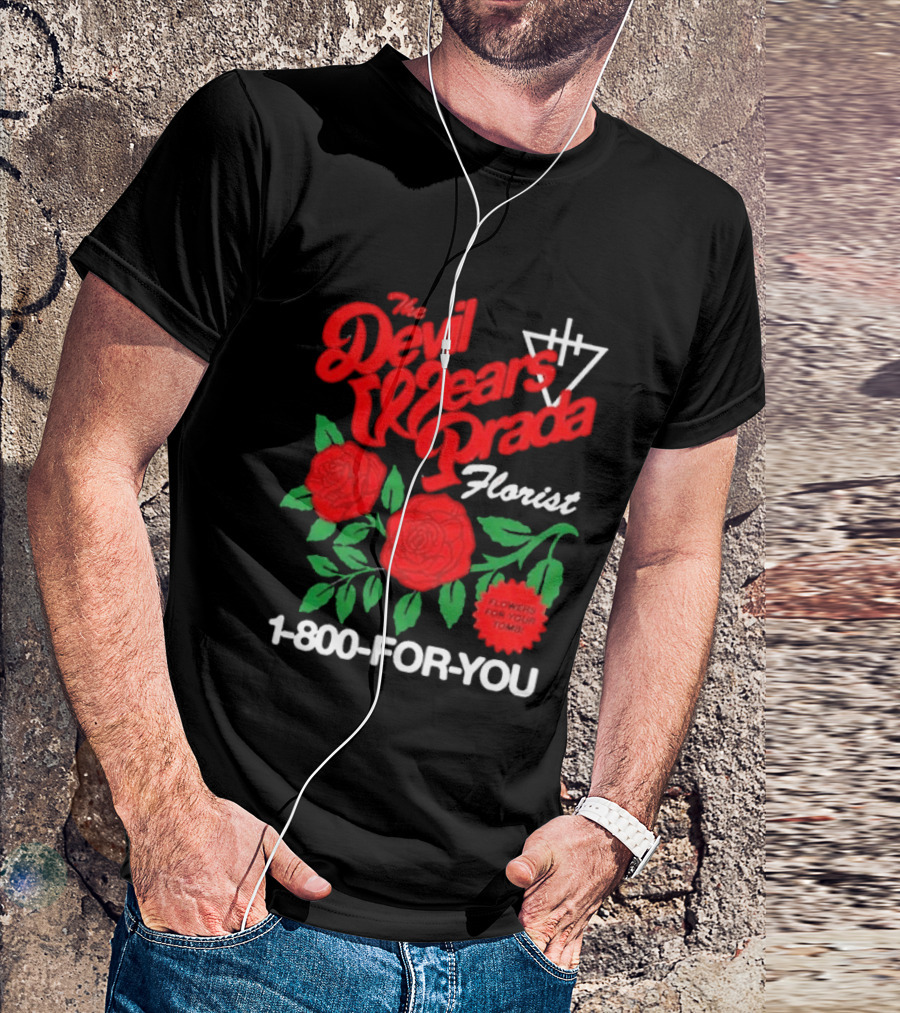 The Devil Wears Prada Florist 1 800 FOR YOU Roses Tour 2026 T-Shirt