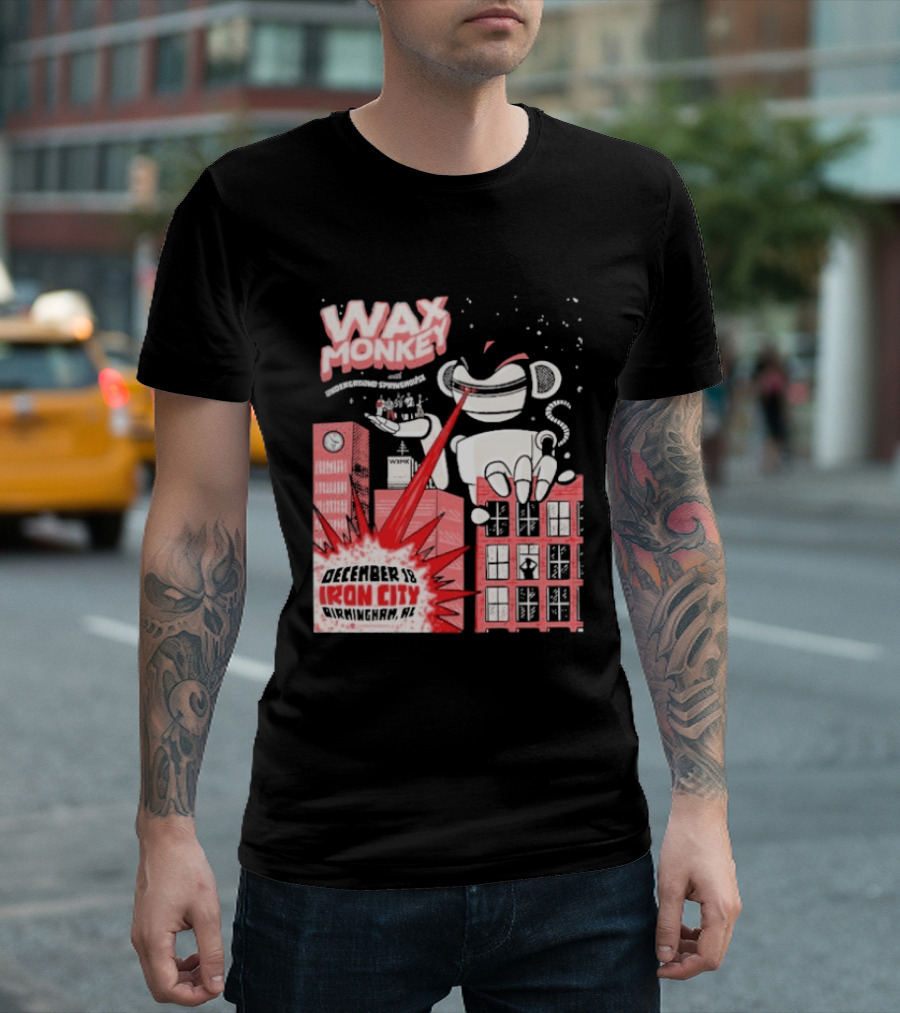 Wax Monkey Iron City Birmingham AL December 18 2026 T-Shirt