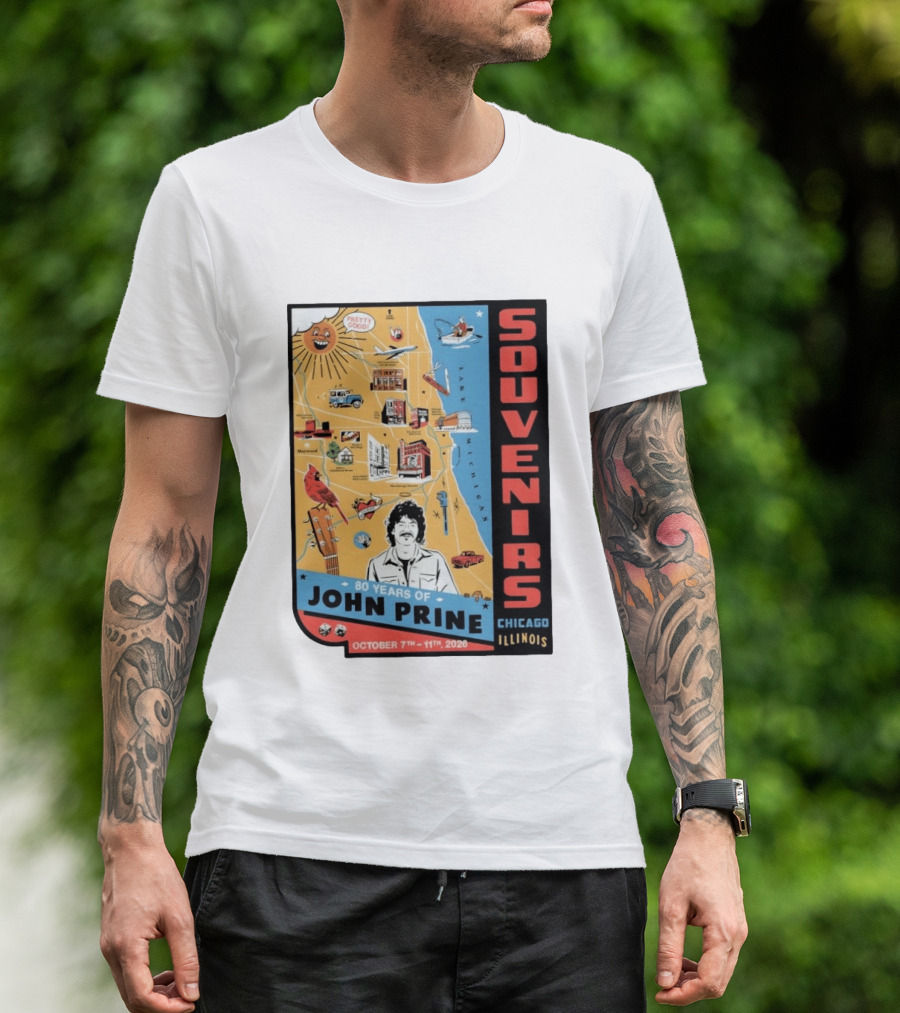 Souvenirs John Prine 80 Years October 7 11 2026 Chicago Illinois T-Shirt