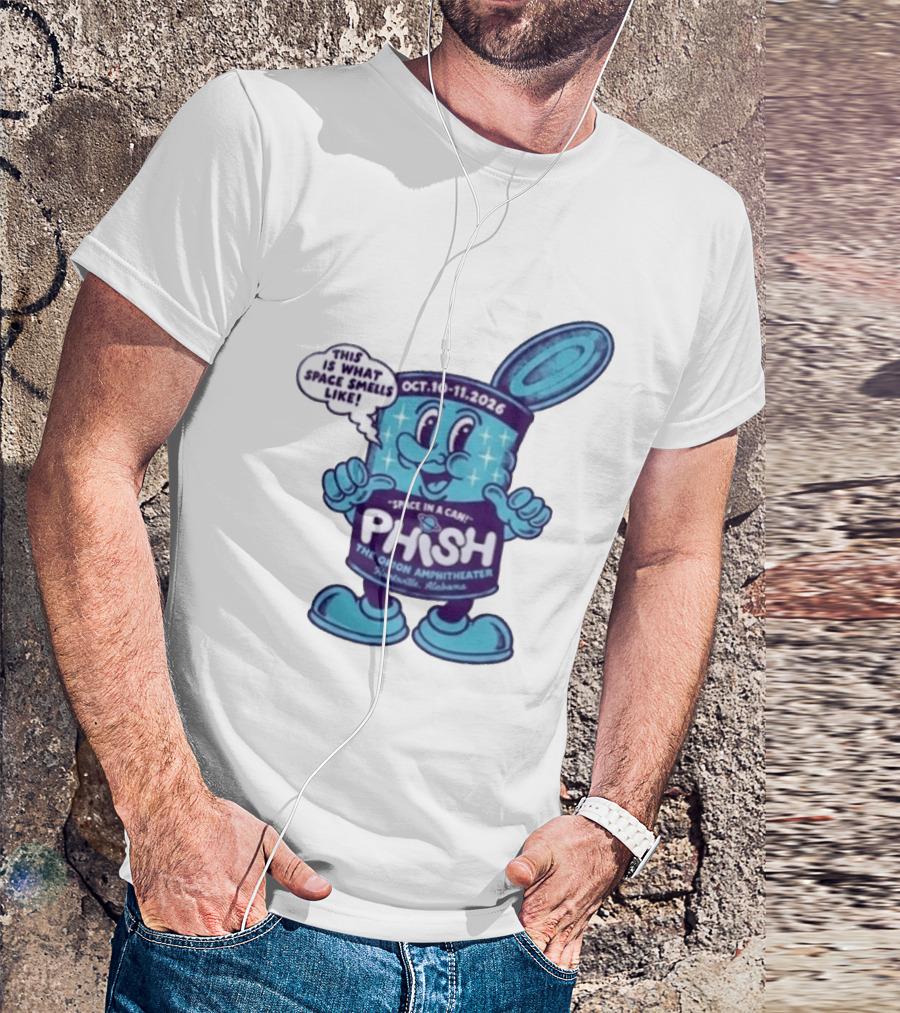 Phish Huntsville Alabama 2026 Space In A Can Event At The Orion Amphitheater October 10 11 T-Shirt