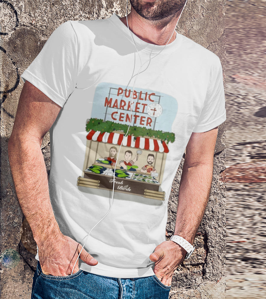 Public Market Center Fresh Birds Sea Chickens Market Stall T-Shirt