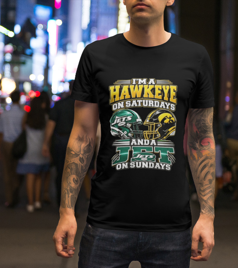 I'm A Hawkeye On Saturdays Jets On Sundays Football Helmets T-Shirt