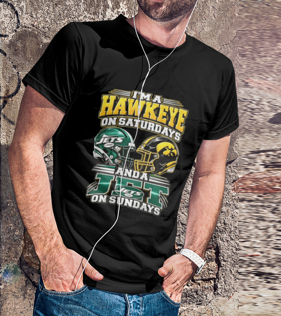I'm A Hawkeye On Saturdays Jets On Sundays Football Helmets T-Shirt