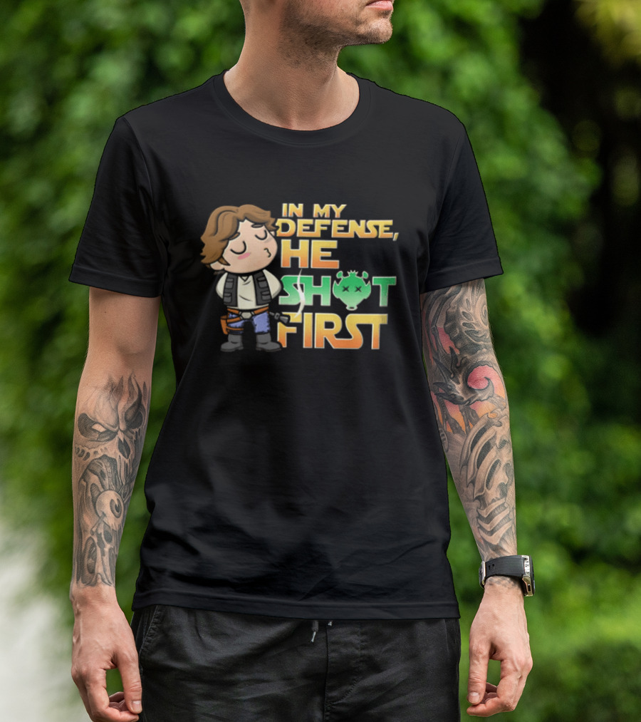 In My Defense He Shot First Han Solo Star Wars Movie T-Shirt