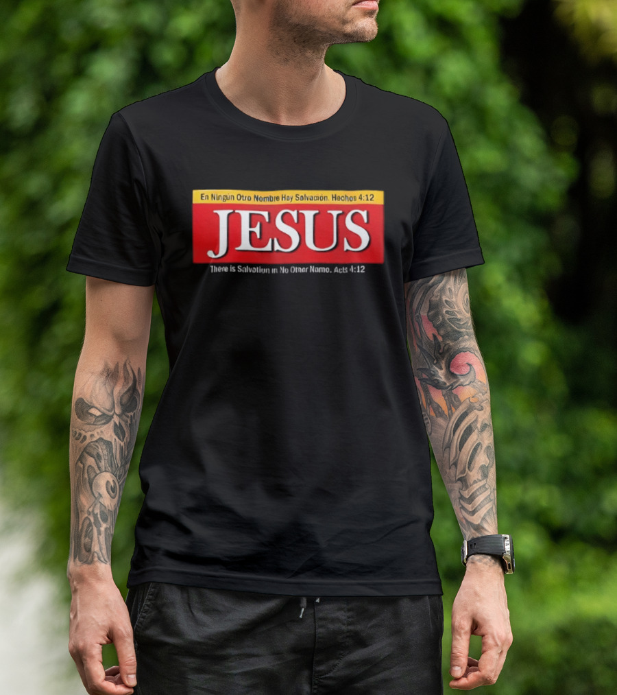 Jesus En Ningun Otro Nombre Hay Salvacion Hechos 4 12 Red And White T-Shirt