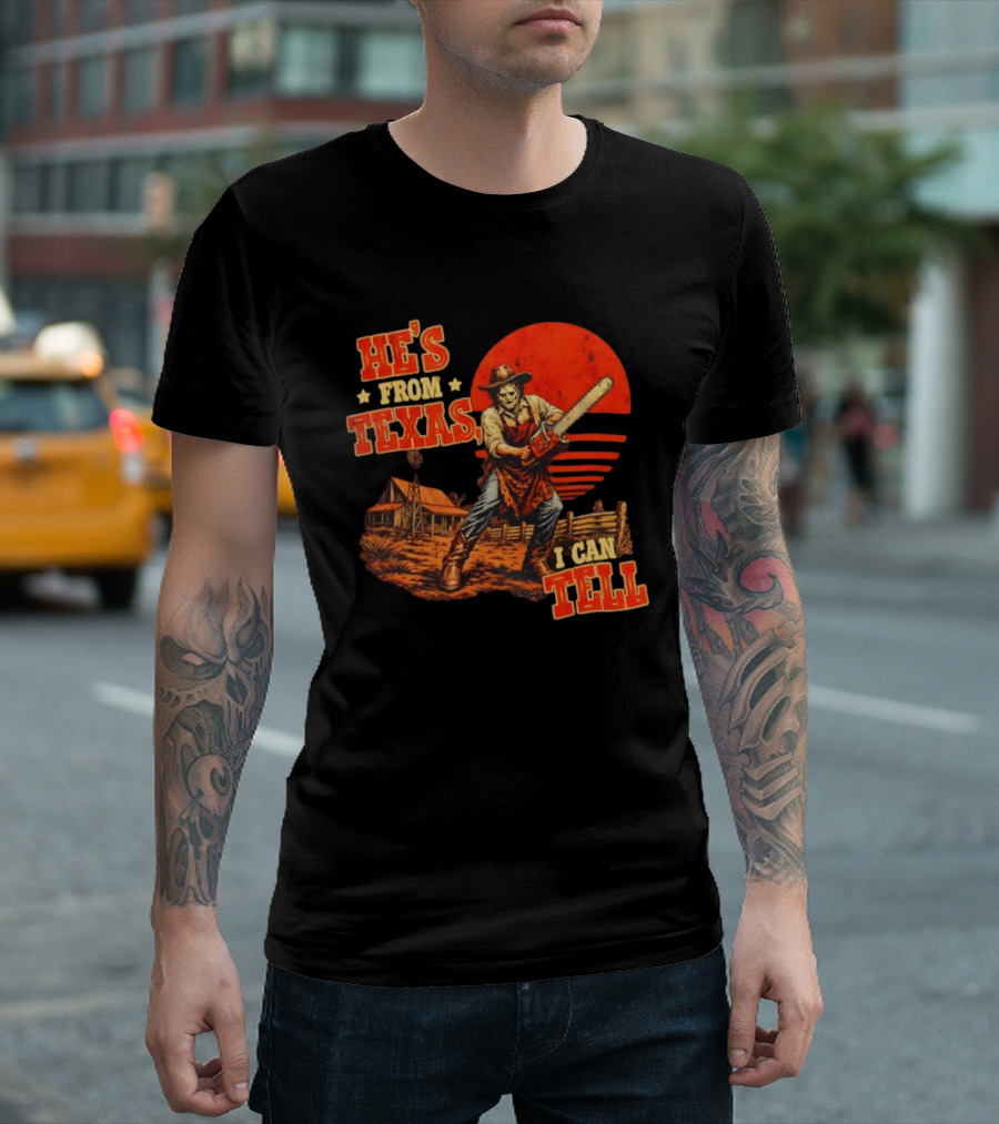 He's From Texas I Can Tell Western Chainsaw Halloween Retro Cowboy Horror Scene T-Shirt