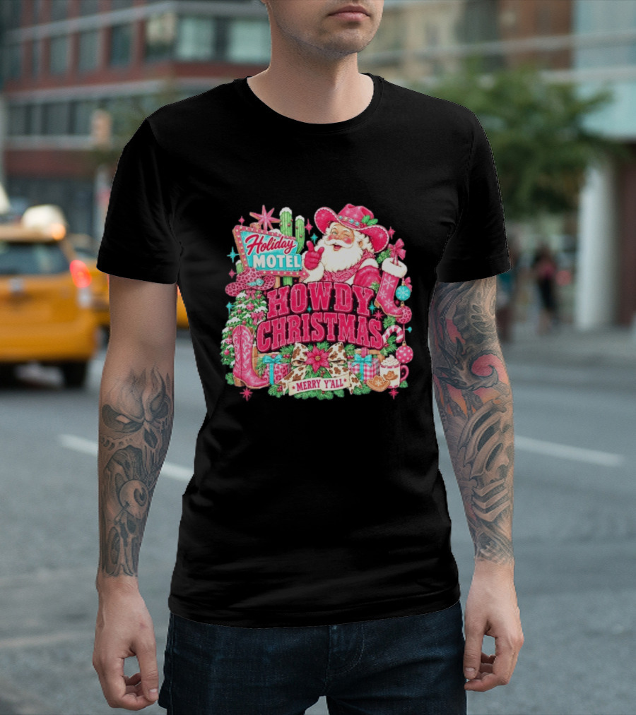 Howdy Christmas Holiday Motel Merry Y'all Santa Claus Cowboy Boots Candy Cane T-Shirt