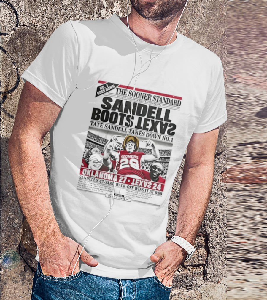 The Sooner Standard Sandell Boots Texas Oklahoma 28 Texas 20 T-Shirt