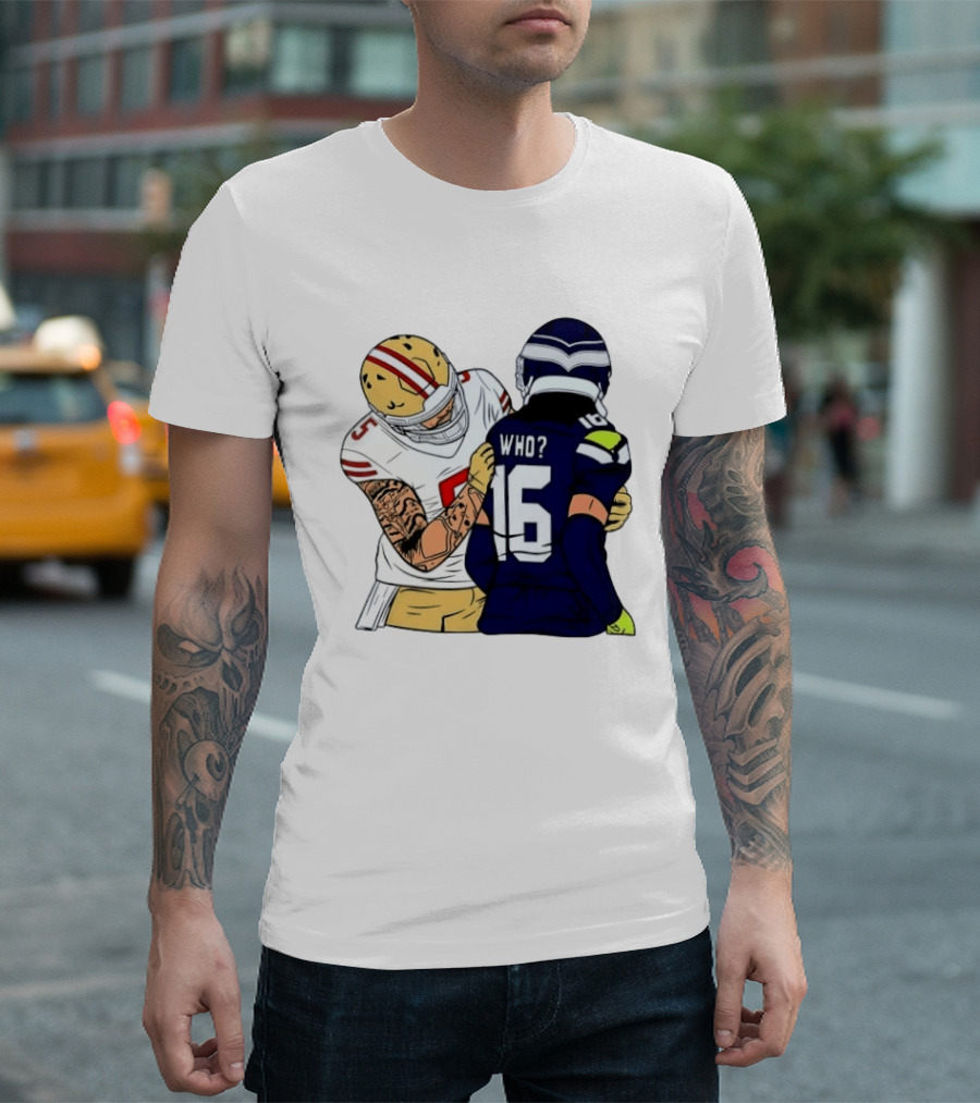 Mike Evans Trevon Diggs Who Are You Football NFC West Rivalry 49ers Seahawks T-Shirt