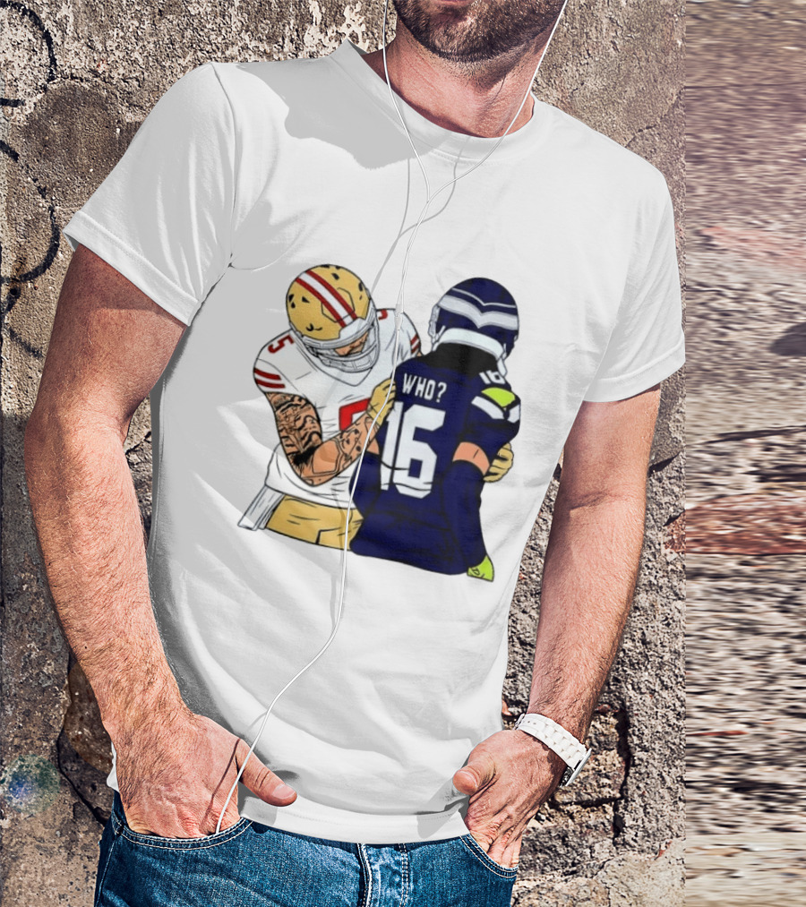 Mike Evans Trevon Diggs Who Are You Football NFC West Rivalry 49ers Seahawks T-Shirt