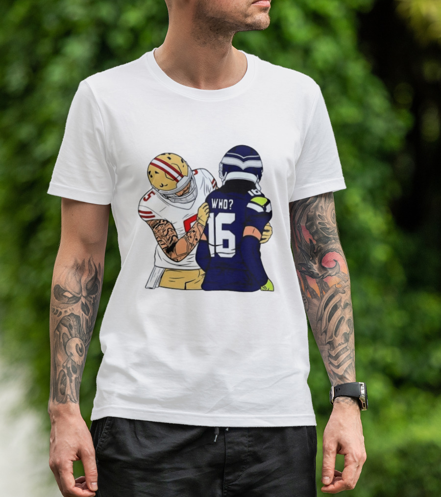 Mike Evans Trevon Diggs Who Are You Football NFC West Rivalry 49ers Seahawks T-Shirt