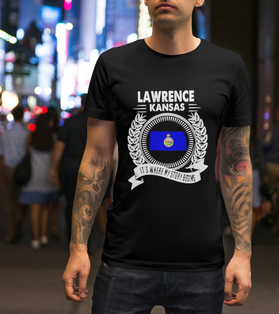 Lawrence Kansas City Flag Emblem Where My Story Begins T-Shirt
