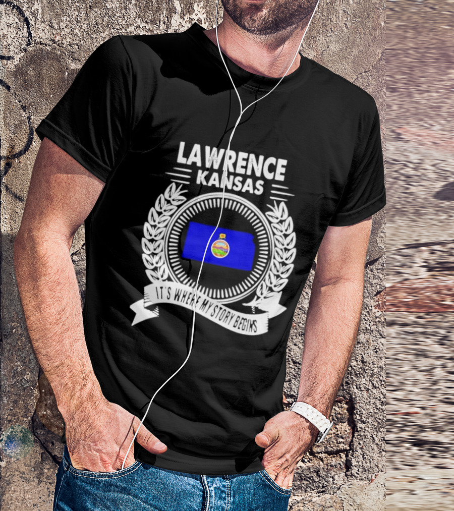 Lawrence Kansas City Flag Emblem Where My Story Begins T-Shirt