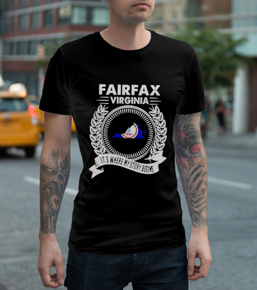 Fairfax Virginia Emblem With State Map And Laurel It's Where My Story Begins T-Shirt