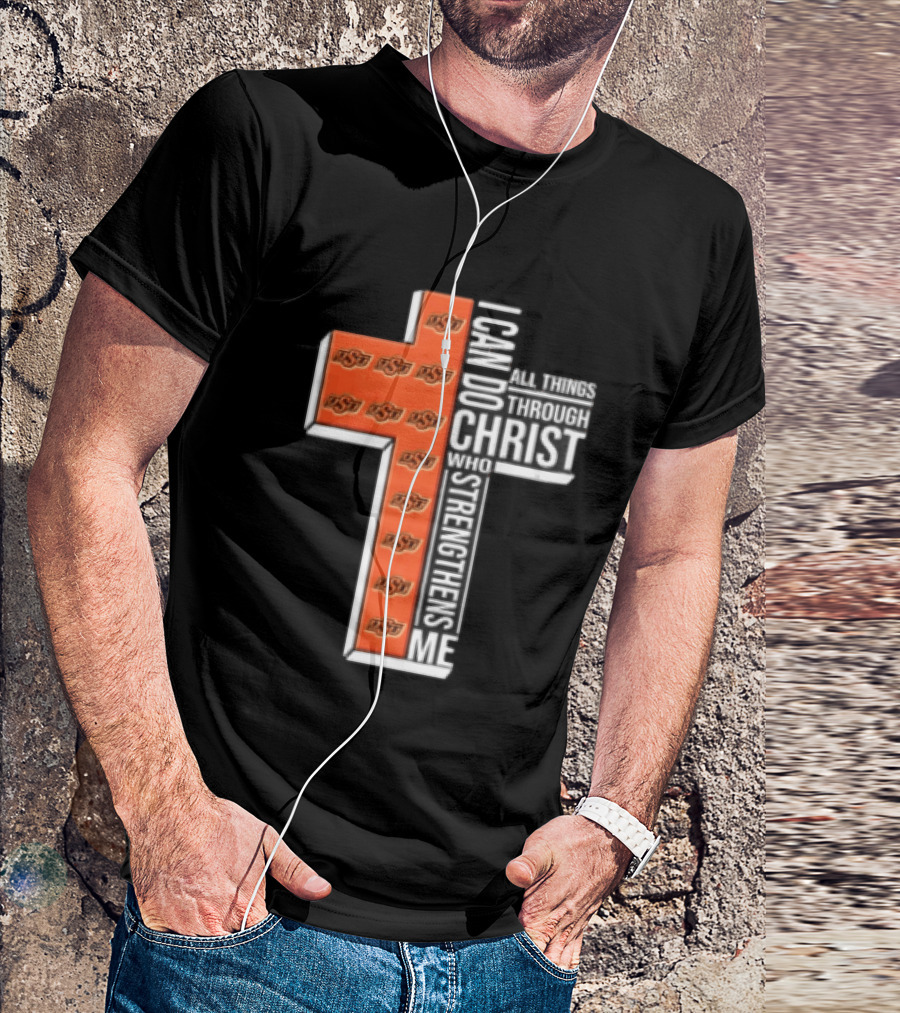 Oklahoma State Cowboys Cross I Can Do All Things Through Christ Who Strengthens Me T-Shirt