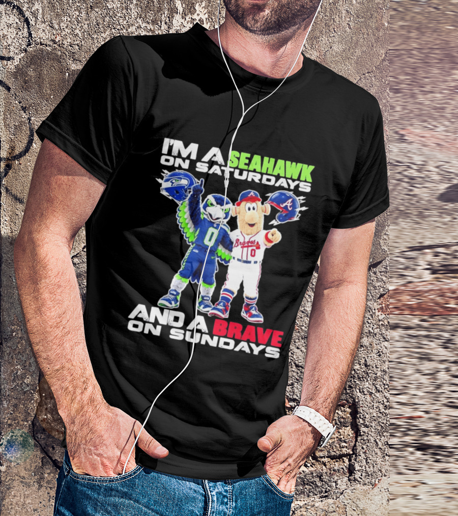 I'm A Seahawk On Saturdays And A Brave On Sundays T-Shirt