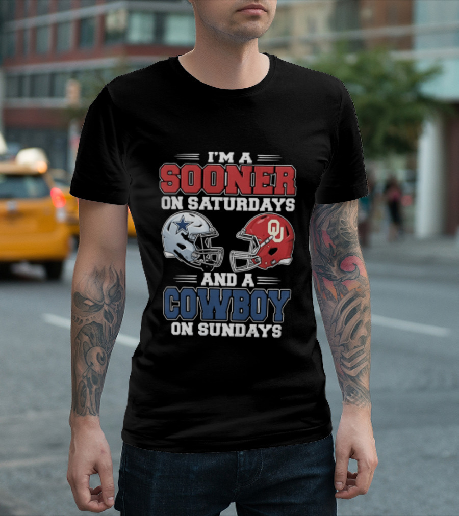 I'm A Sooner On Saturdays And A Cowboy On Sundays Football Helmets T-Shirt