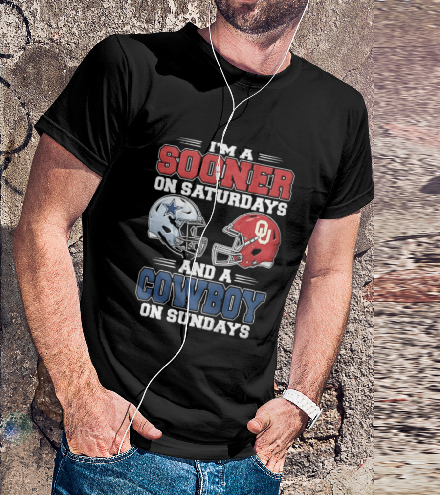 I'm A Sooner On Saturdays And A Cowboy On Sundays Football Helmets T-Shirt