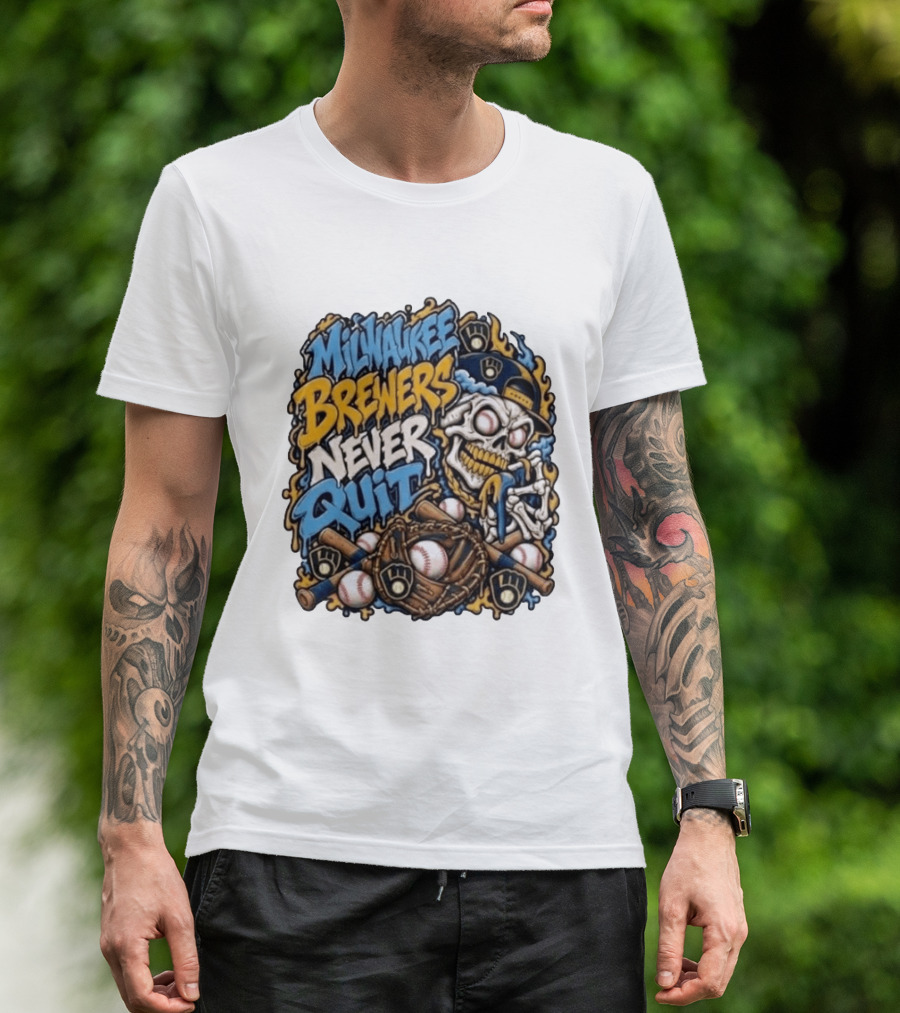 Milwaukee Brewers Never Quit Skull Baseball Gloves Balls T-Shirt