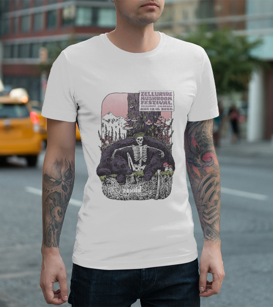 Telluride Mushroom Festival August 12 16 2026 Colorado Skeleton Bear Mountain Scene T-Shirt