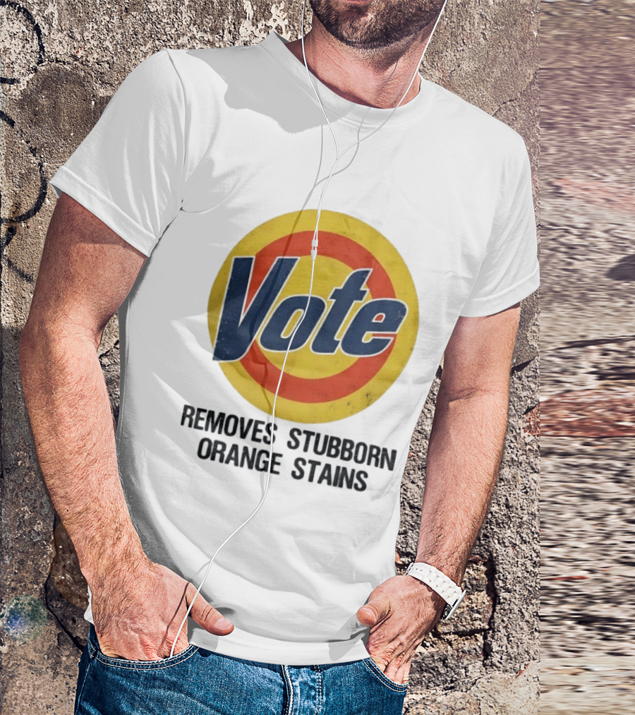 Vote Removes Stubborn Orange Stains Retro Election Humor T-Shirt