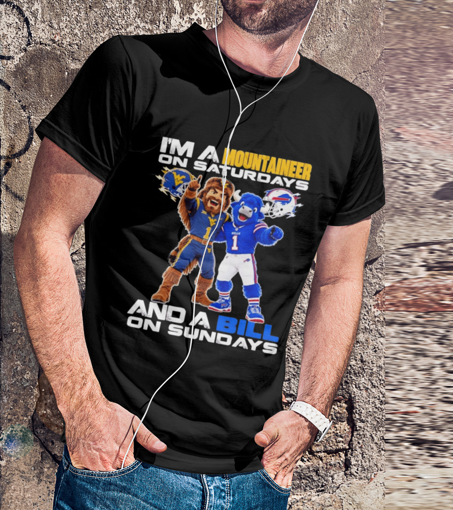 West Virginia Mountaineer And Buffalo Bills Fan Mascots Saturdays And Sundays T-Shirt