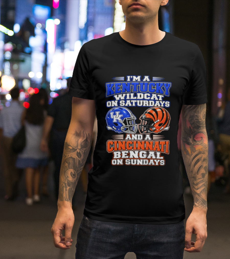 I'm A Kentucky Wildcat On Saturdays And A Cincinnati Bengal On Sundays Helmet T-Shirt