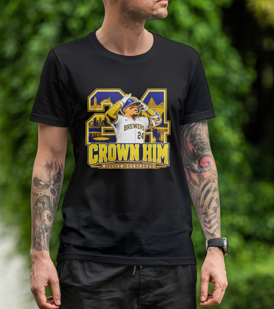 Brewers 24 William Contreras Crown Him Milwaukee Skyline T-Shirt