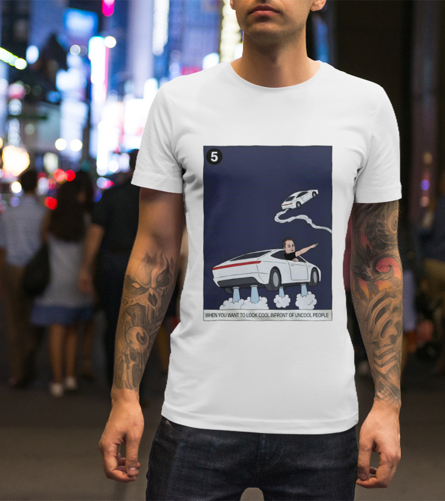 Elon Musk Car Flying Cool Factor In Front Of Uncool People T-Shirt
