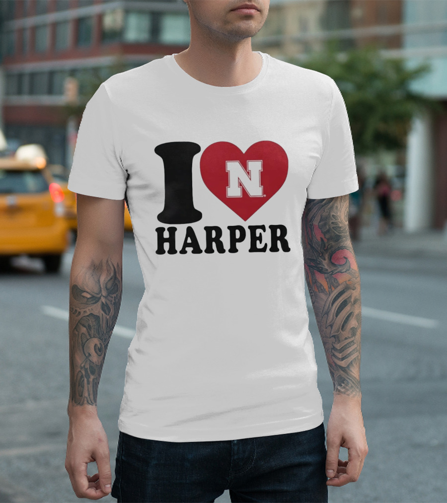 I Love Harper Nebraska Cornhuskers N Heart T-Shirt