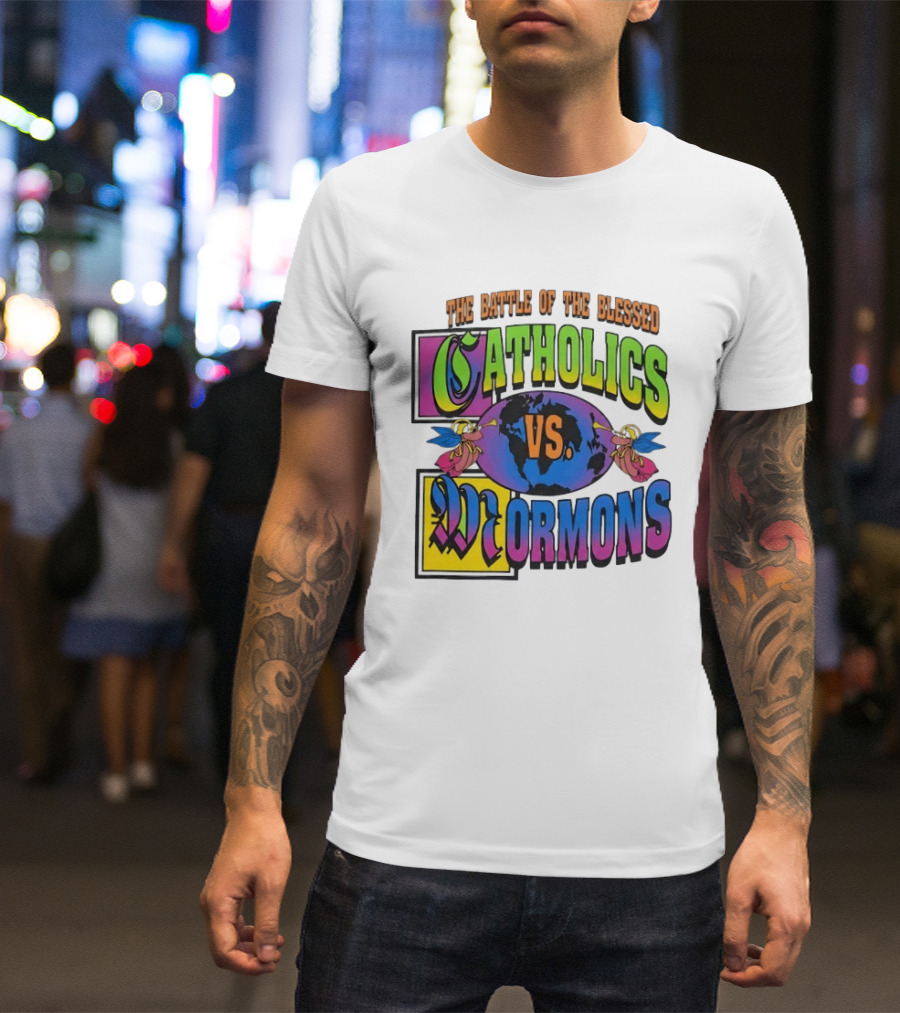 The Battle Of The Blessed Catholics Vs Mormons World Angels T-Shirt