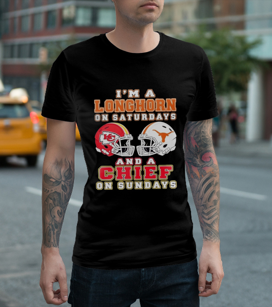 I'm A Longhorn On Saturdays And A Chief On Sundays Football Helmets T-Shirt