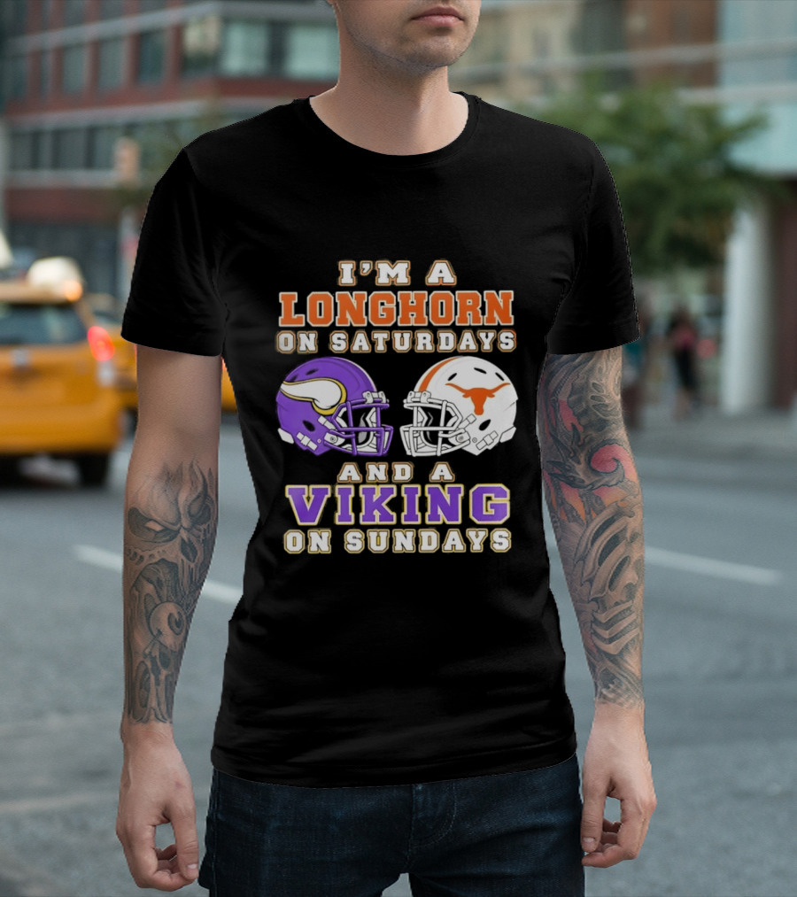 I'm A Longhorn On Saturdays And A Viking On Sundays Football Helmets T-Shirt