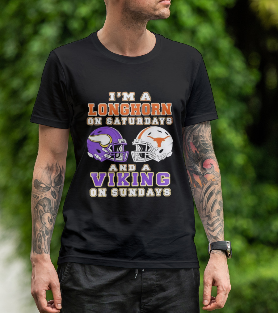 I'm A Longhorn On Saturdays And A Viking On Sundays Football Helmets T-Shirt