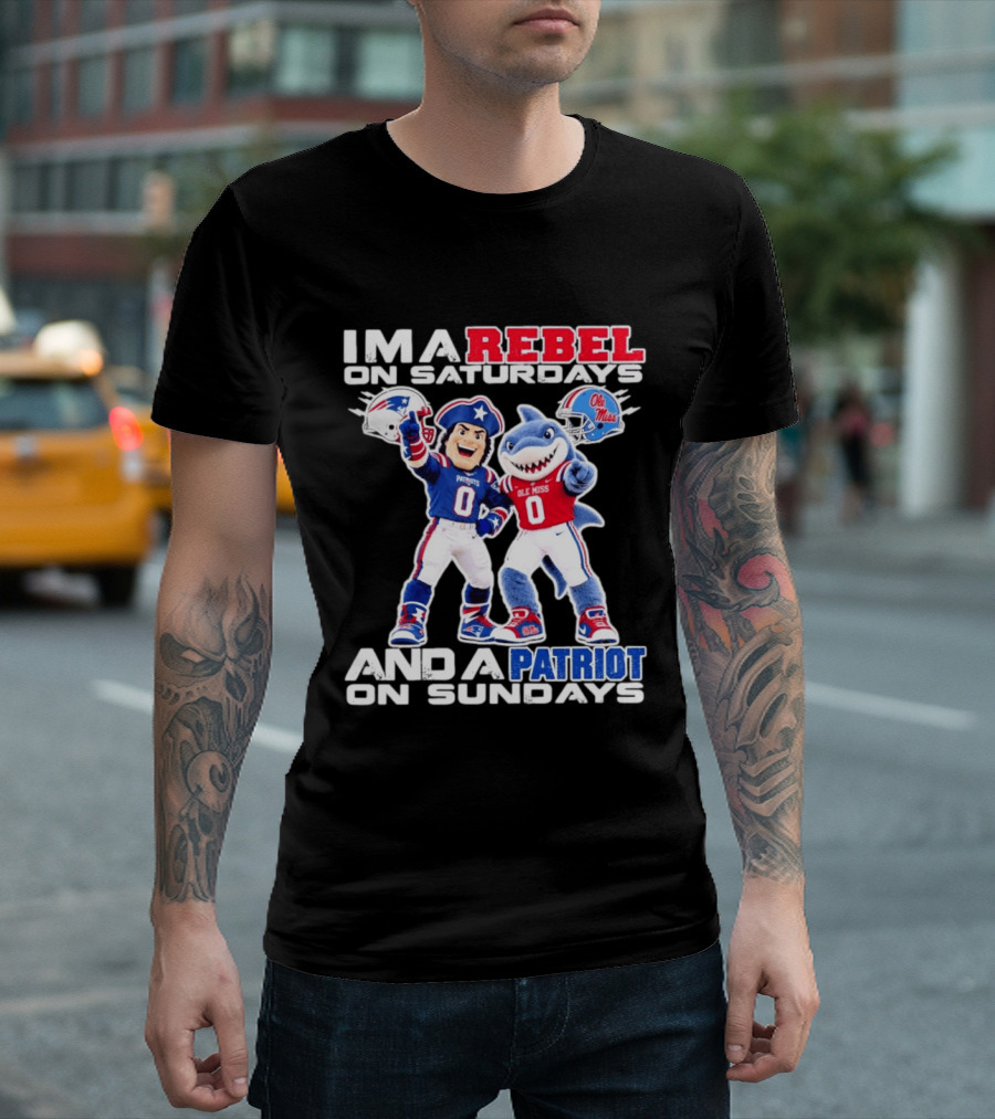 I'm A Rebel On Saturdays And A Patriot On Sundays Ole Miss And Patriots Football Mascots T-Shirt