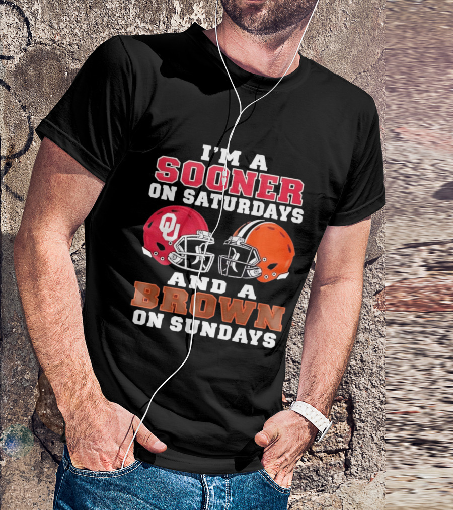 I'm A Sooner On Saturdays And A Brown On Sundays OU Red And Orange Helmets T-Shirt