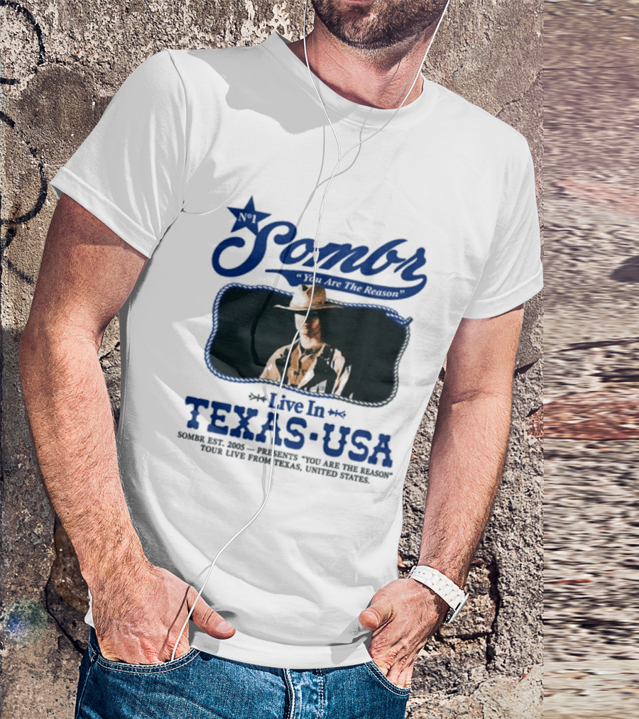 Sombr Live In Texas USA October 2026 You Are The Reason T-Shirt